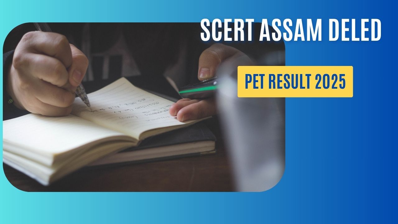 SCERT-Assam-DElEd-PET-Result-202