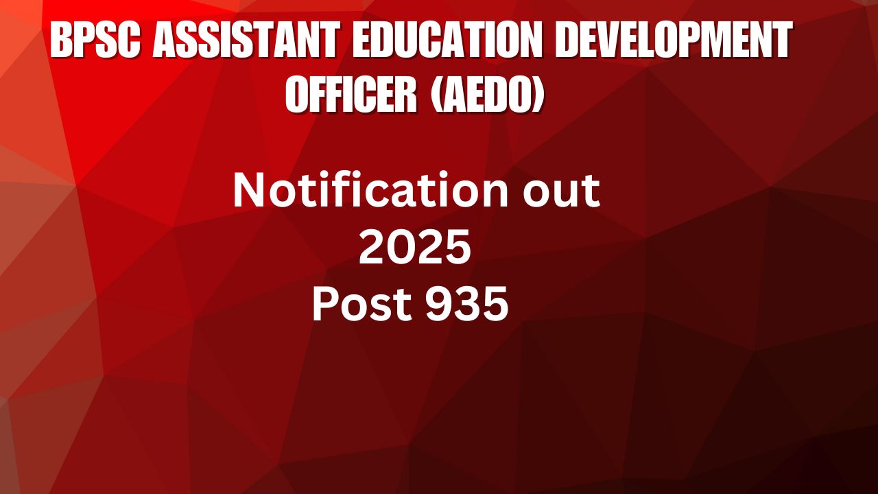 BPSC Assistant Education Development Officer (AEDO)