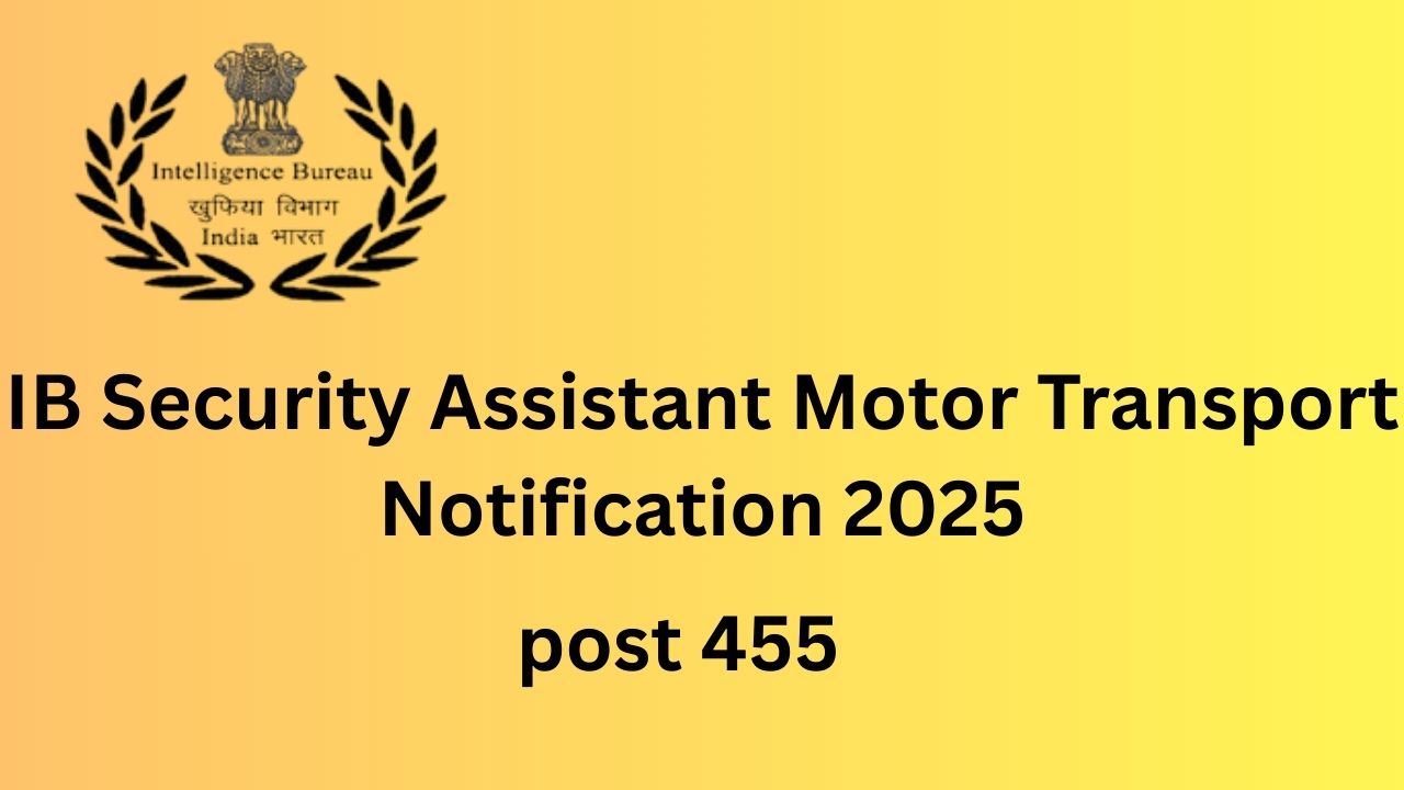 IB Security Assistant (SA) Motor Transport